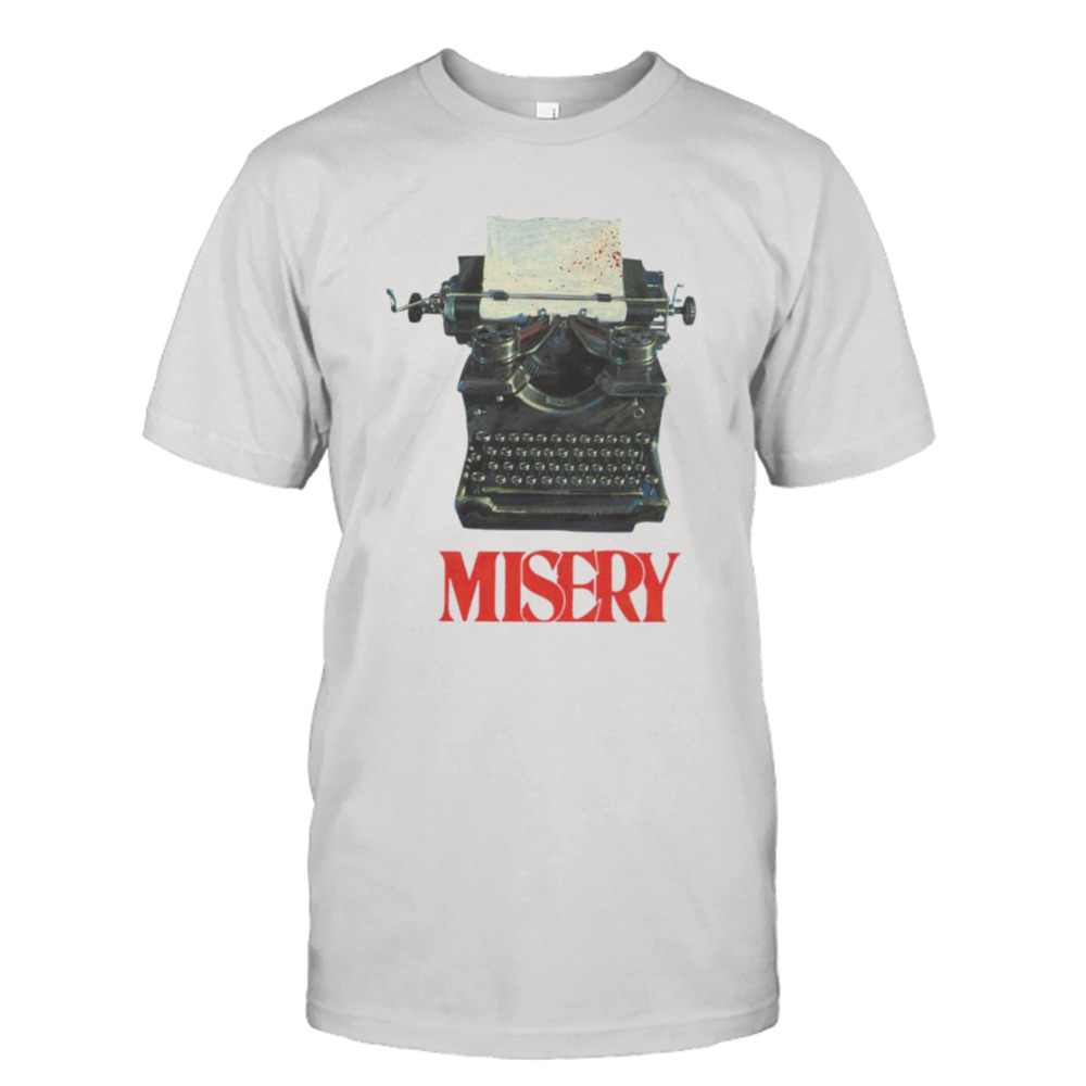 The Type Machine Stephen King Misery shirt