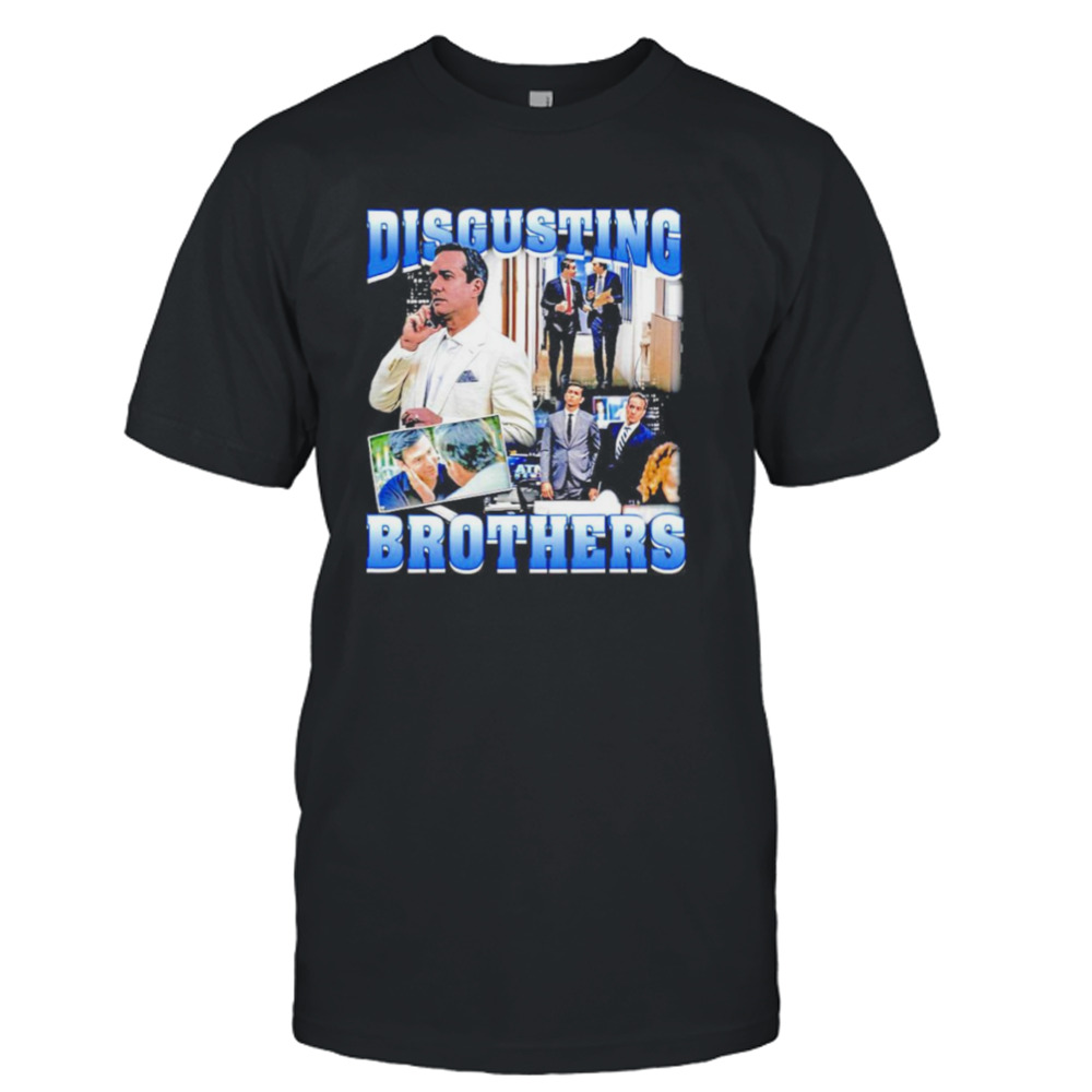 Tom and Greg’s Disgusting Brothers shirt