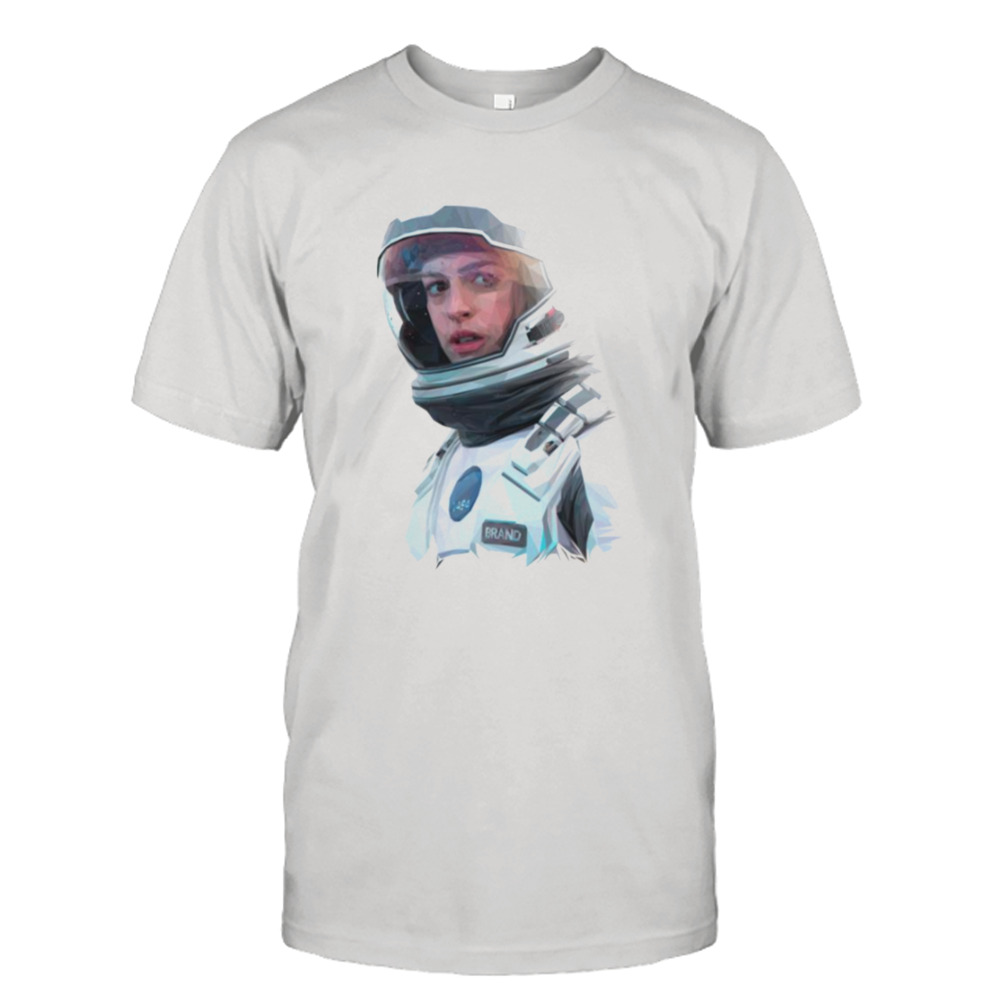 Interstellar Brand Anne Hathaway shirt