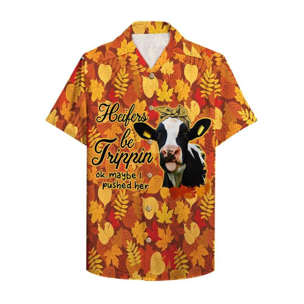 Farmer Heifers Be Trippin Hawaiian Shirt