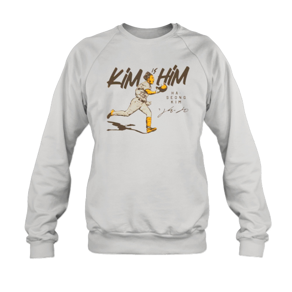 Kim is him Ha-seong Kim shirt, hoodie, sweater, long sleeve and