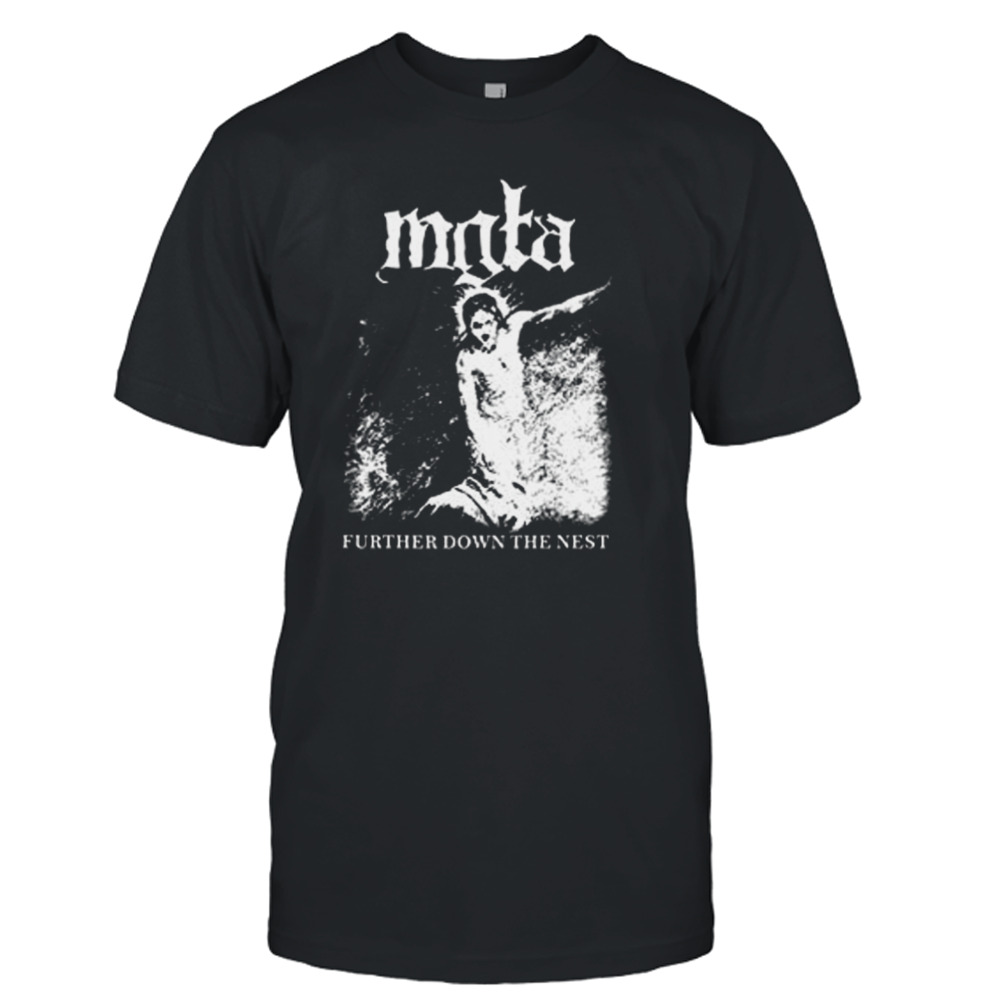 Further Down The Nest Mgla Shirt