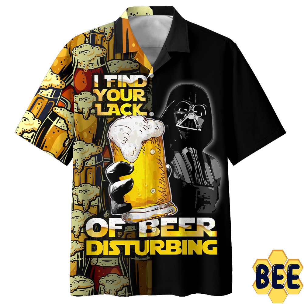 I Find Your Lack Of Beer Disturbing Darth Vader Trending Hawaiian Shirt-1