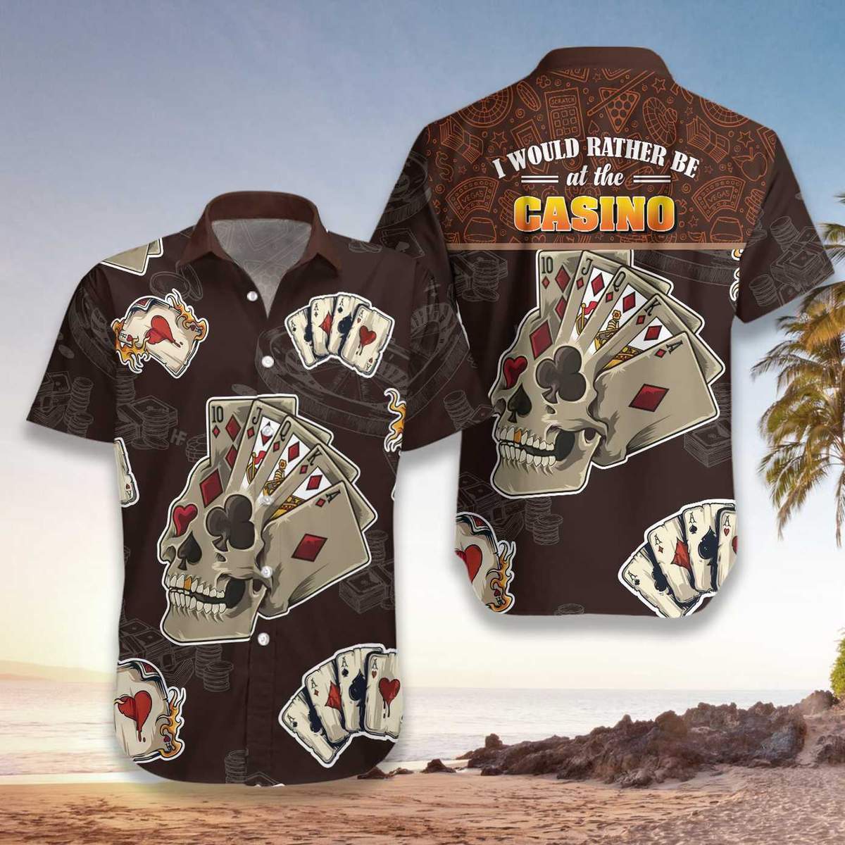 I Would Rather Be At The Casino Skull Hawaiian Shirt