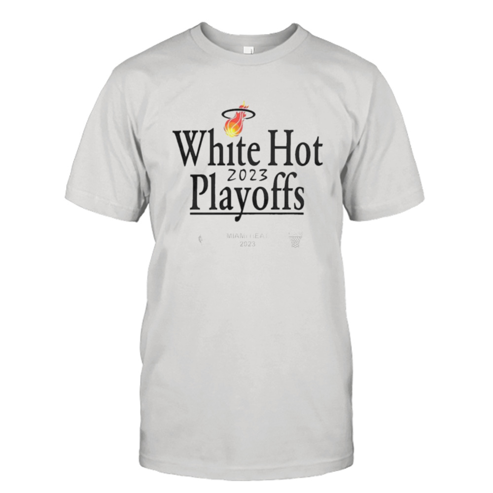 Miami Heat White Hot 2023 NBA Playoffs #WhiteHot shirt