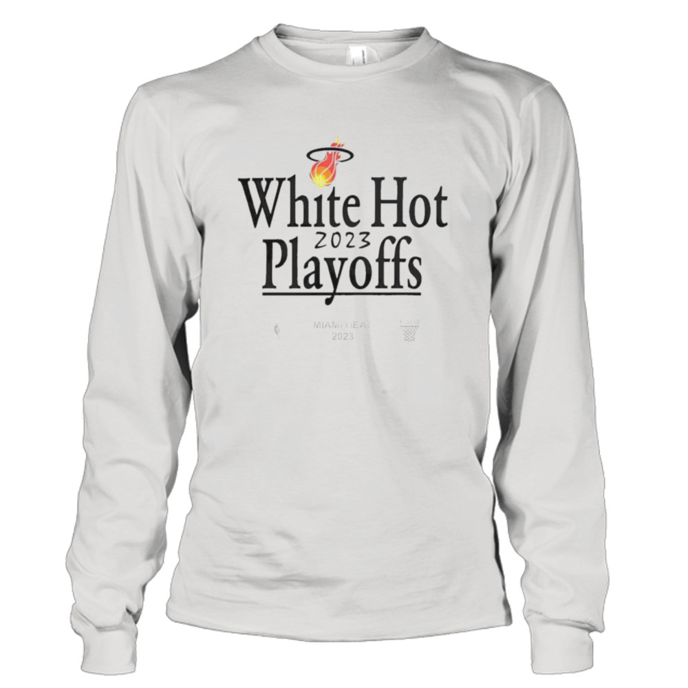 Miami Heat White Hot 2023 NBA Playoffs #WhiteHot shirt, hoodie