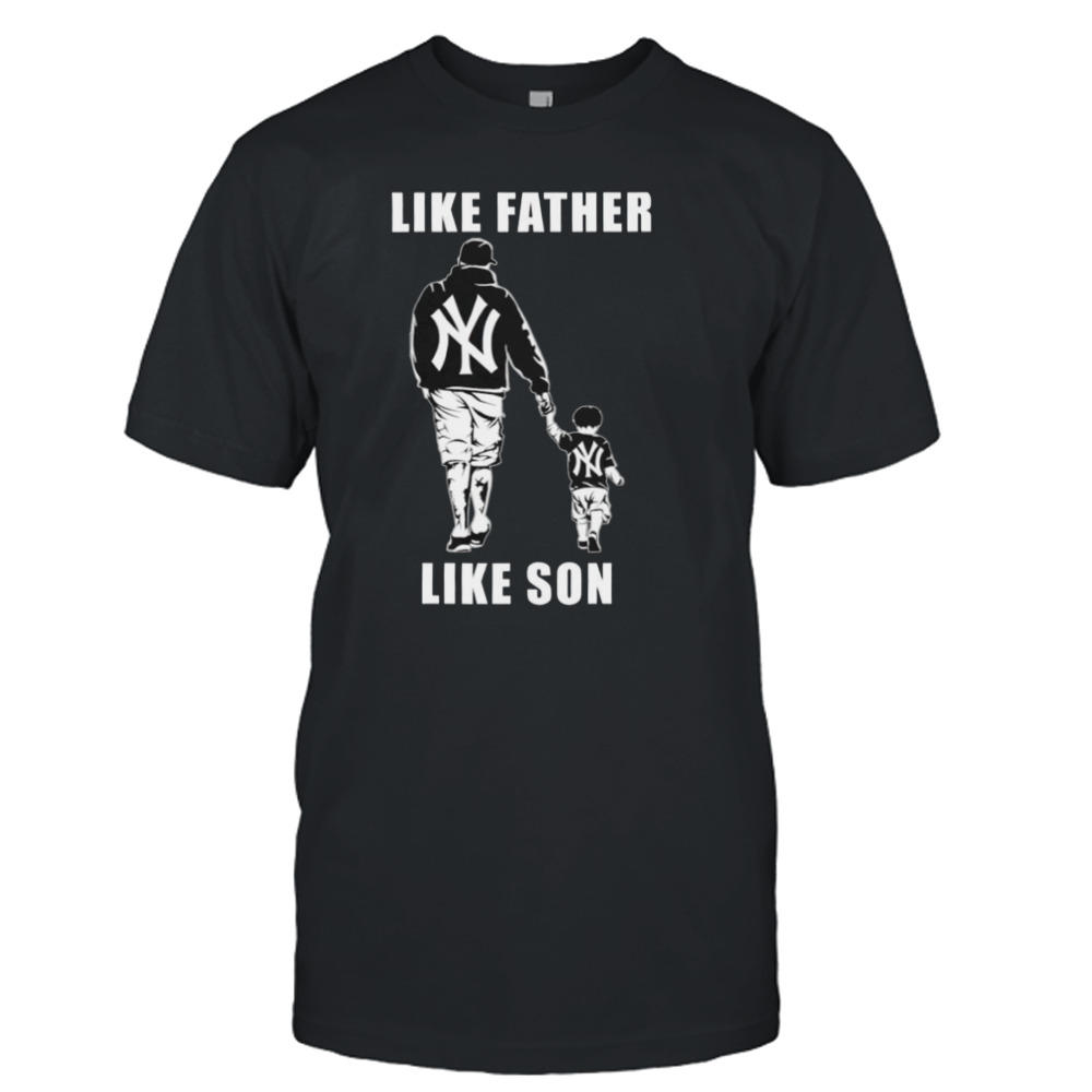 New York Yankees Like Father Like Son Shirt