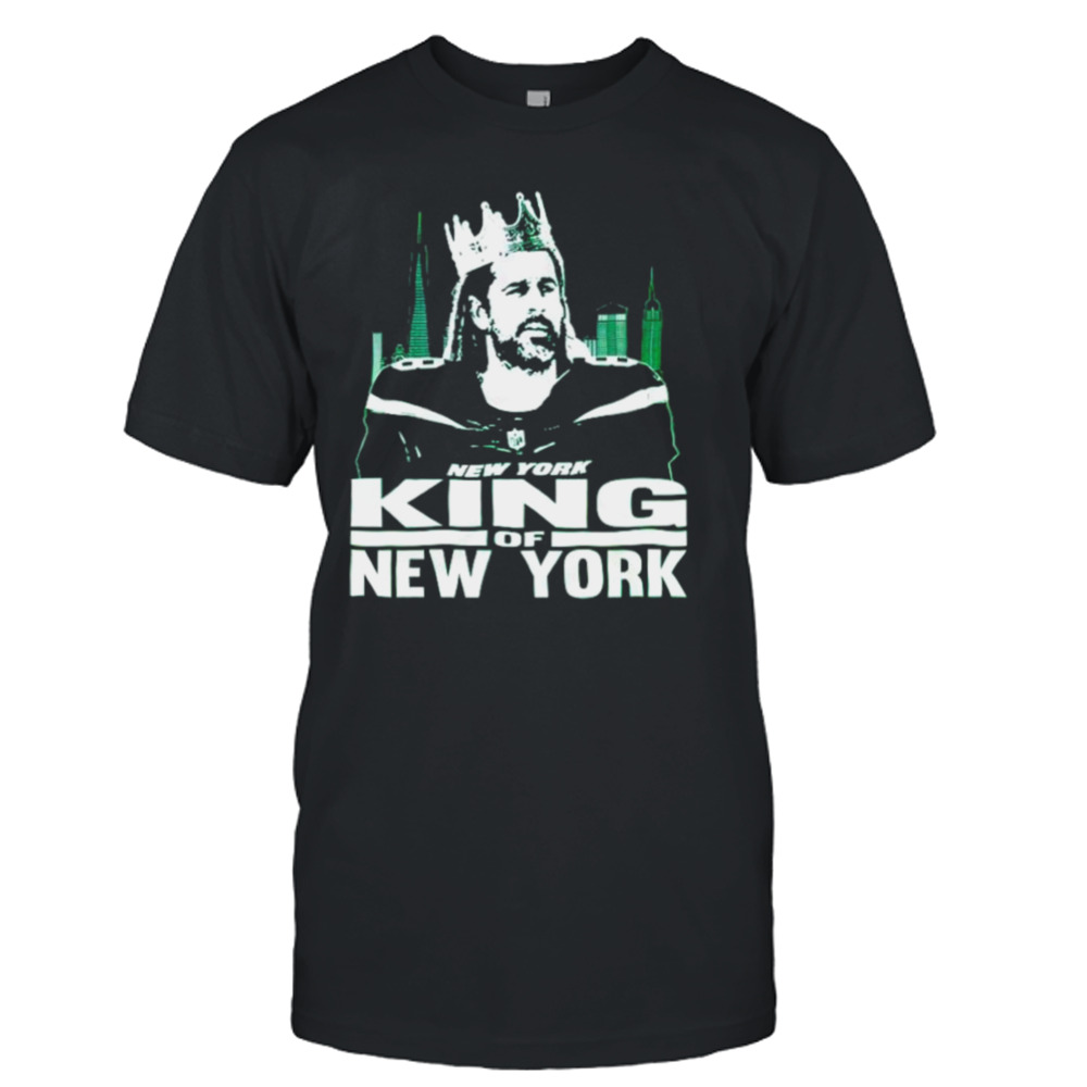 New York Jets Aaron Rodgers King of New York T-Shirt