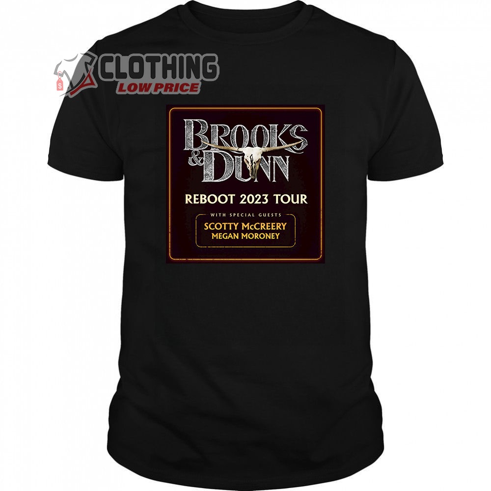 Brooks & Dunn Reboot 2023 Tour Merch, Brooks & Dunn Tour 2023 With Special Guests Scotty McCreery Megan Moroney T-Shirt