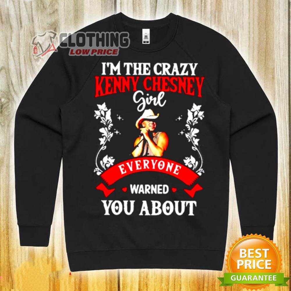 I'm The Crazy Kenny Chesney Girl Everyone Warned You About Classic Womens T-shirt