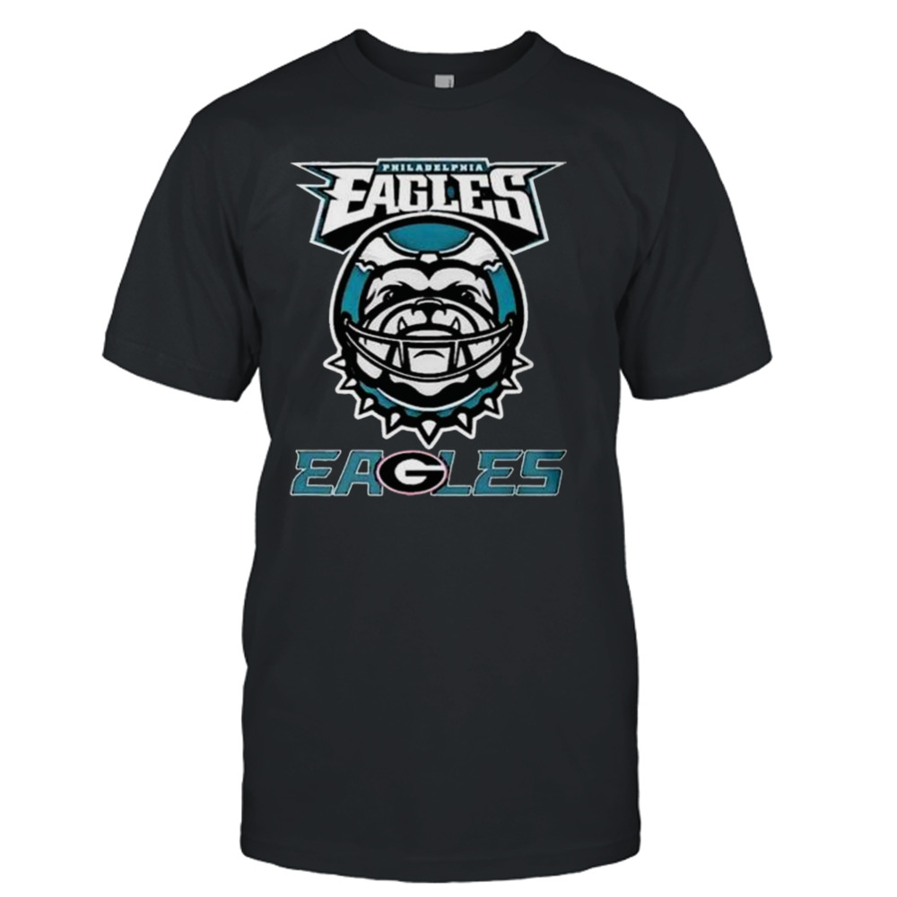 Philadelphia Eagles And Georgia Bulldogs Eageoles shirt