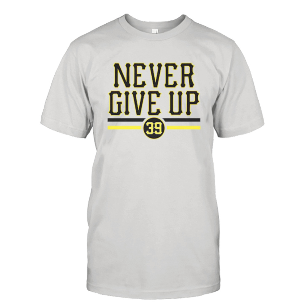 Drew Maggi Pittsburgh Steelers Never give up shirt
