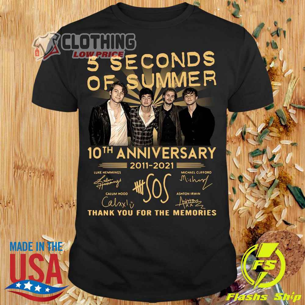 5 Seconds Of Summer Tour 2023 T- Shirt, Official 5 Seconds Of Summer 10th Anniversary 2011- 2021 Signature Thank You For The Memories T- Shirt, 5 Seconds Of Summer Song Hoodie