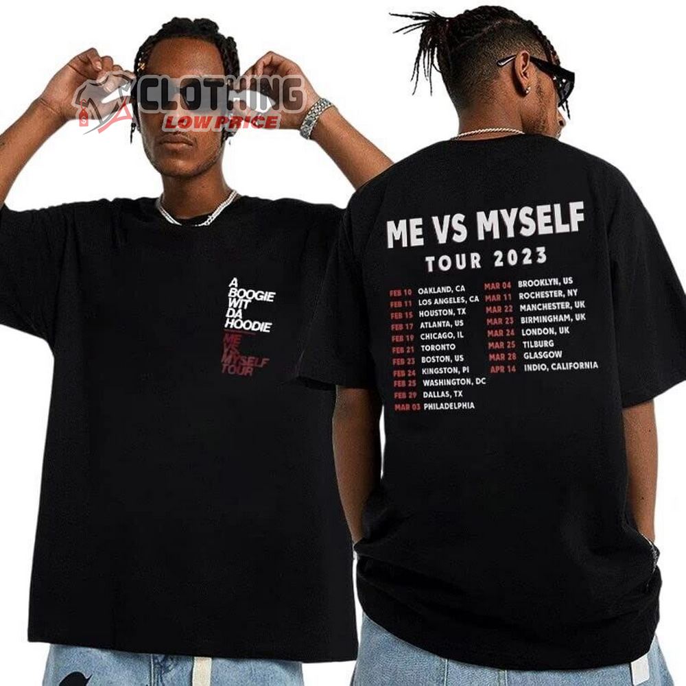 A Boogie Wit Da Me Vs Myself Merch, A Boogie Wit Da Tour 2023 Rapper Shirt A Boogie Wit Da World Tour 2023 T-Shirt