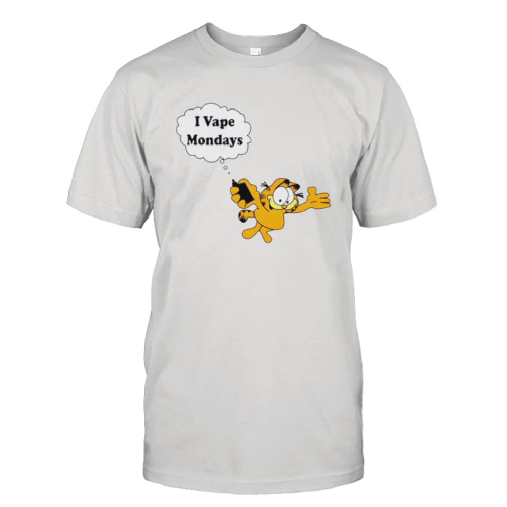 Garfield I vape mondays shirt