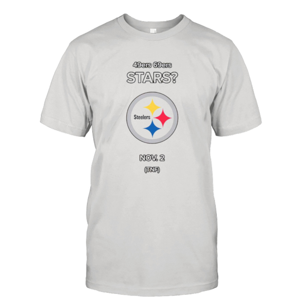 Pittsburgh Steelers 49ers 69ers Stars Nov 2 TNF shirt