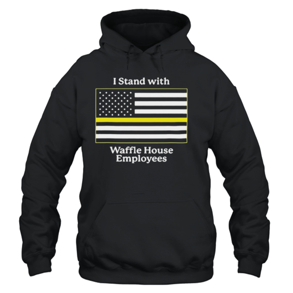 Shithead Steve Merch I Stand With Waffle House Employees Youth T-Shirt 4 Unisex Hoodie