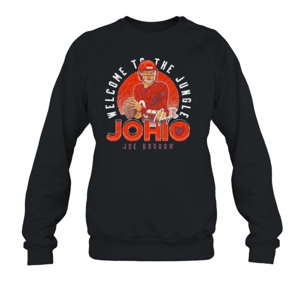 Welcome To The Jungle Johio Joe Burrow Cincinnati Football Shirt