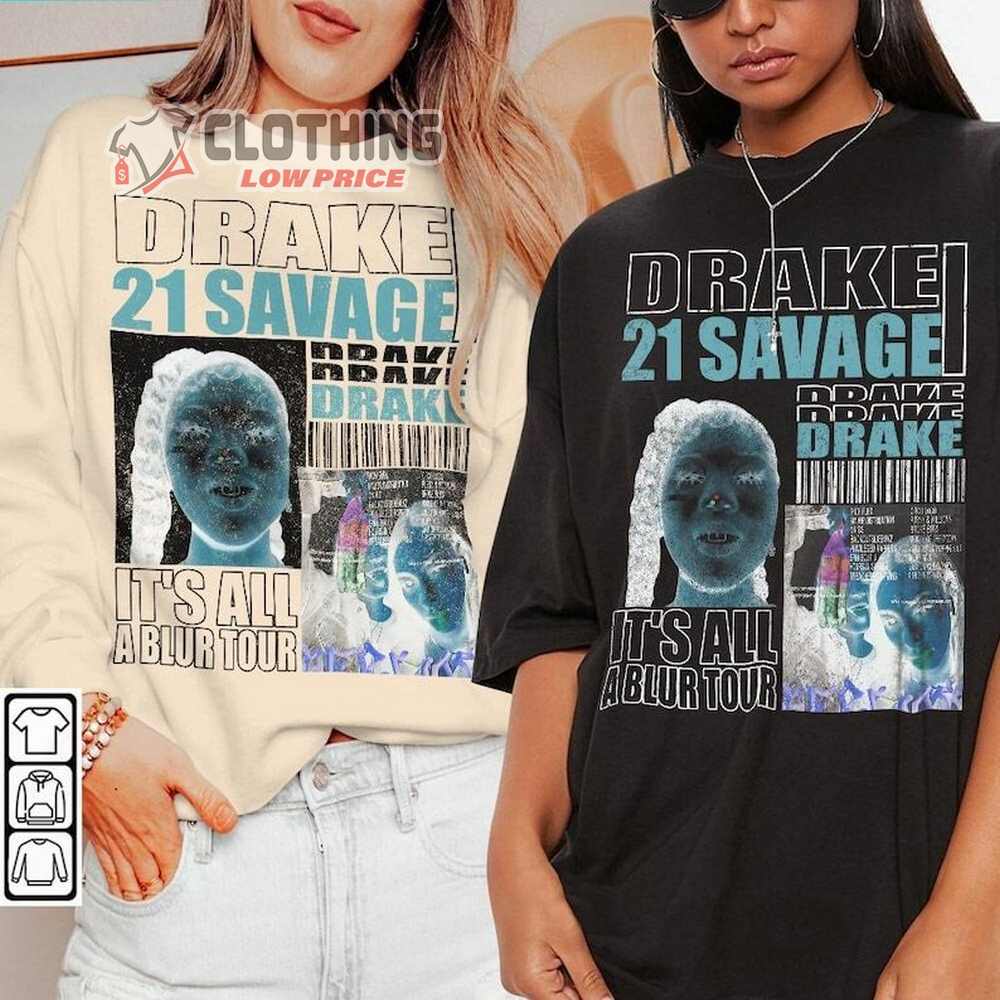 Drake It's All A Blur, Her Loss Shirt, 21 Savage Vintage Sweatshirt, Drake Vintage Unisex