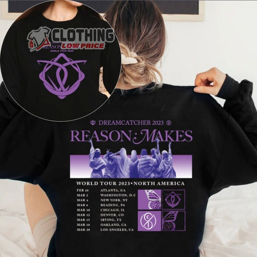 Dreamcatcher Reason Makes World Tour 2023 T-Shirt, Dreamcatcher World Tour 2023 Shirt Reason Makes Tour 2023 Kpop Music T-Shirt