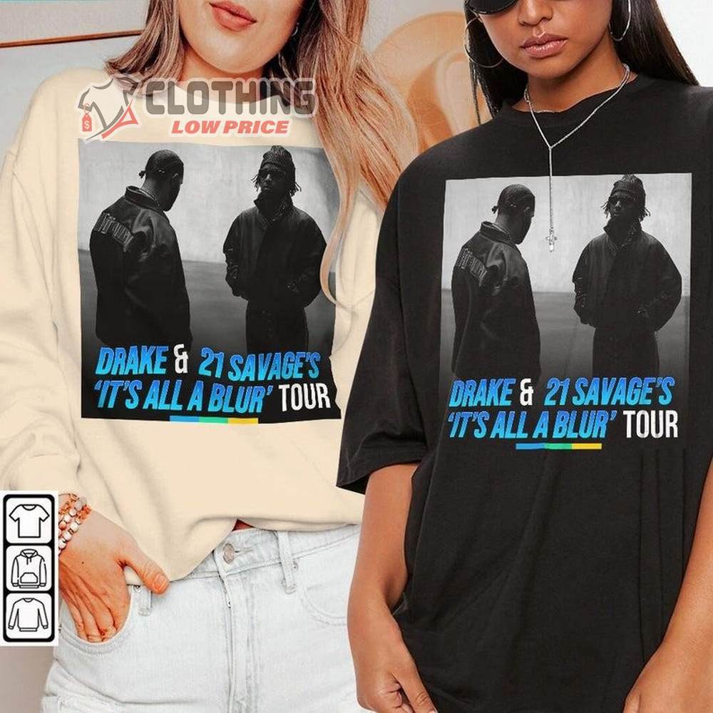 It's All A Blur Tour 2023 Drake Merch, Vintage Drake And 21 Savage Sweatshirt, Drake Tour Unisex Hoodie