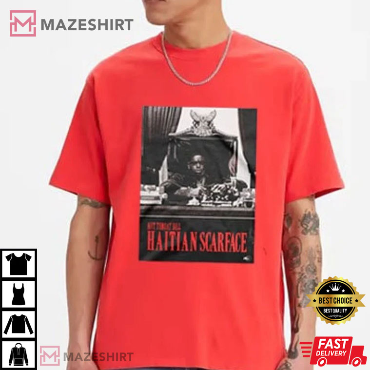 2022 Kut Throat Bill Haitian Scarface Best T-Shirt