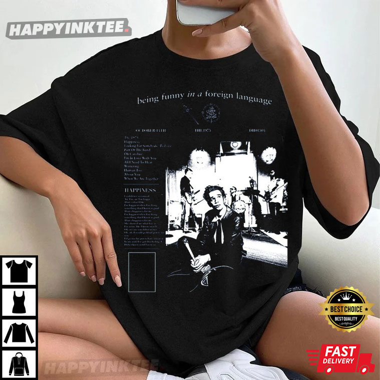 Being Funny In A Foreign Language 1975 Band T-Shirt