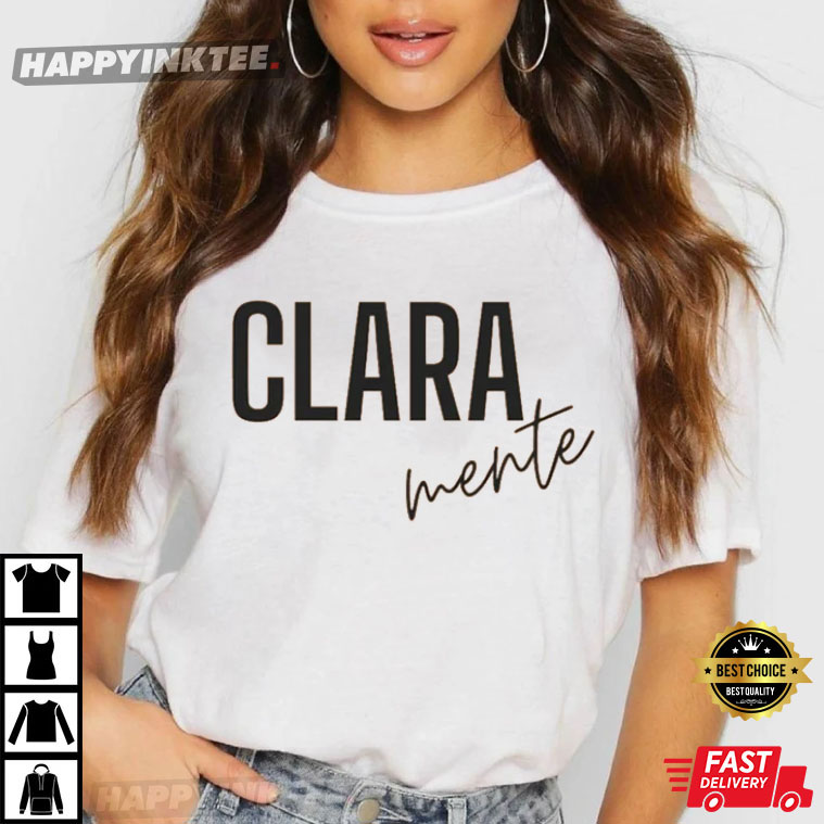 CLARA Mente Gift For Fan T-Shirt - Bring Your Ideas, Thoughts And Imaginations Into Reality Today