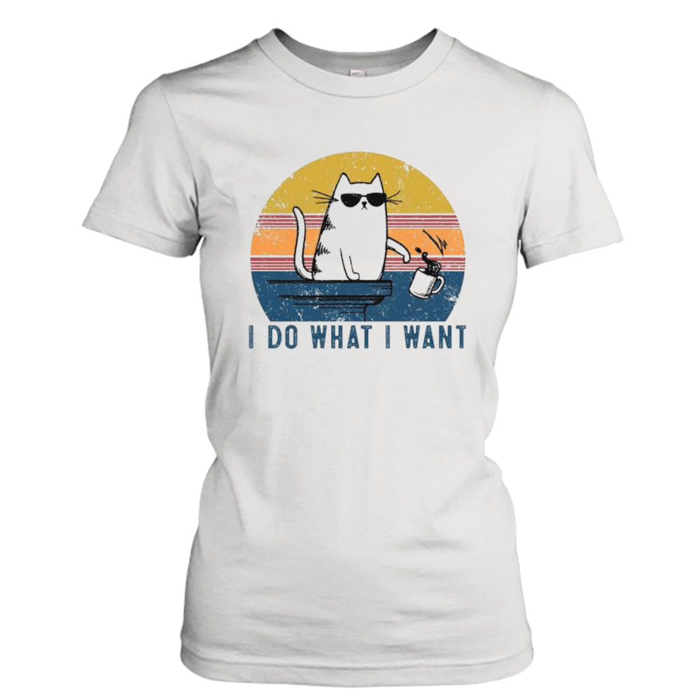Cat I do what I want vintage shirt 2 Ladies Tee