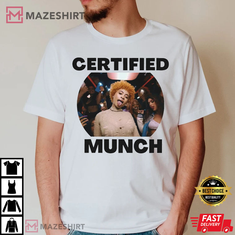 Certified Munch - Ice Spice T-Shirt