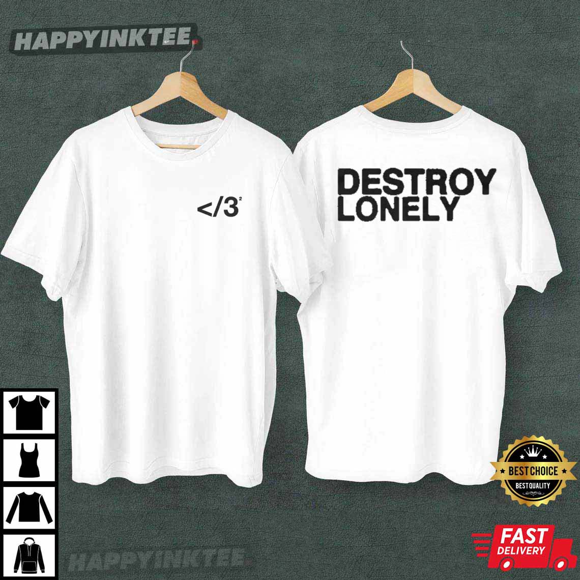 Destroy Lonely T-Shirt