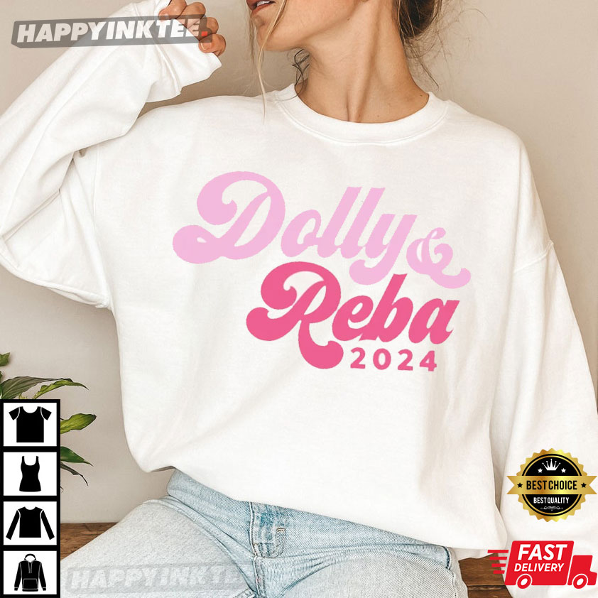 Dolly And Reba 2024 Country Music Nashville Funny T-Shirt