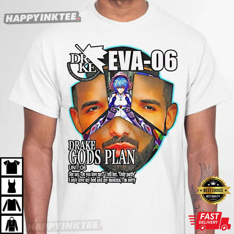 Drake Eva 06 God's Plan Premium Unisex Best T-Shirt