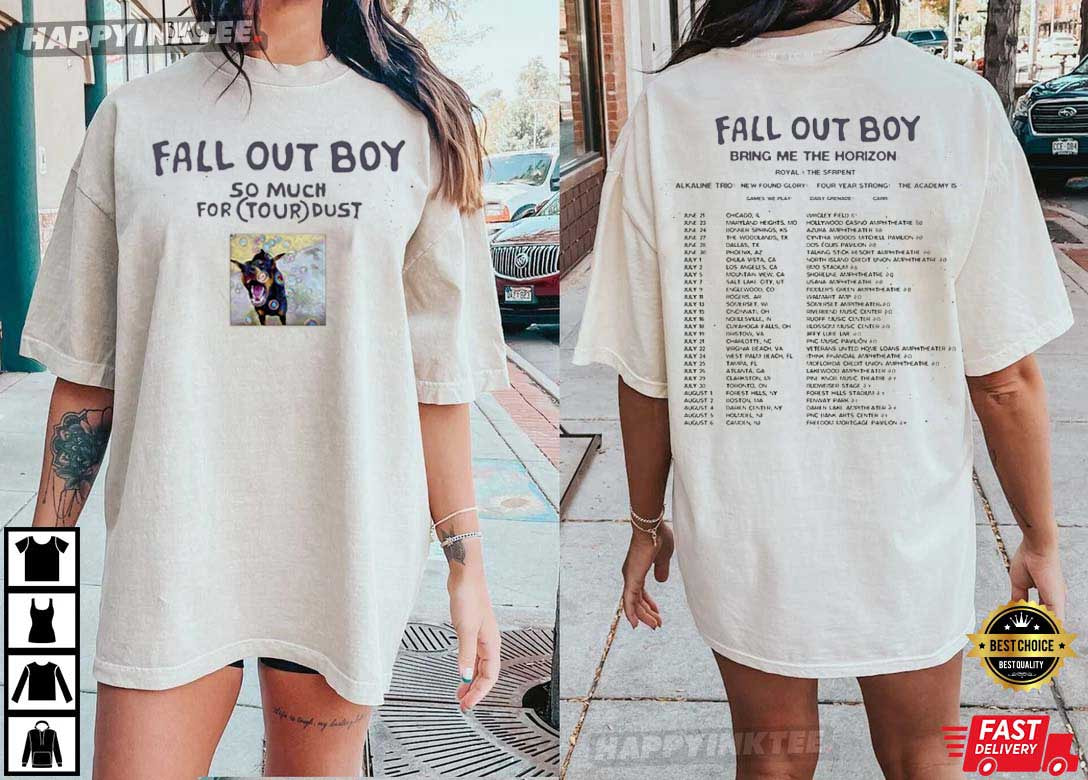 Fall Out Boy Tour 2023 So Much For Fan Gift T-Shirt - Bring Your Ideas, Thoughts And Imaginations Into Reality Today