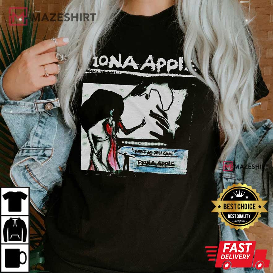 Fast As You Can Fiona Apple T-Shirt