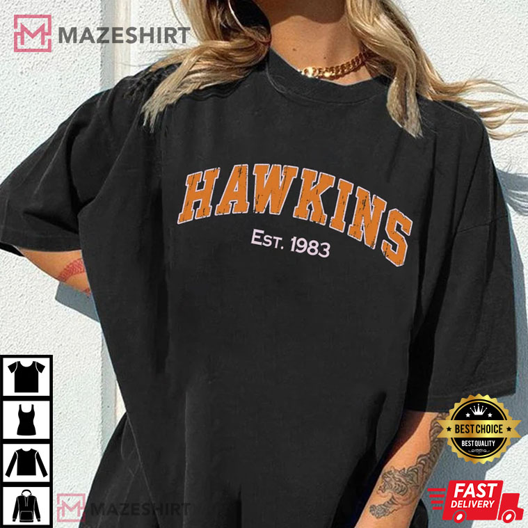 Hawkins Est 1983 Best T-Shirt