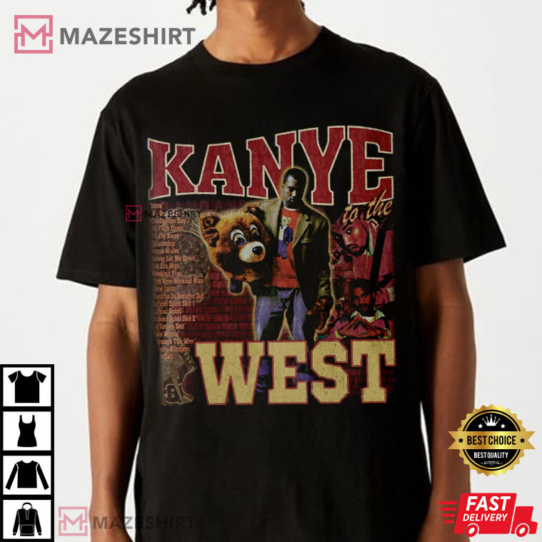 Kanye West Gift For Fan Best T-Shirt