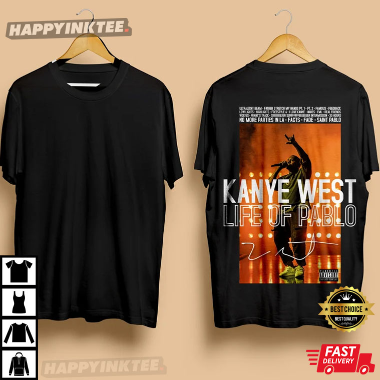 Kanye West The Life Of Pablo Gift For Fan T-Shirt