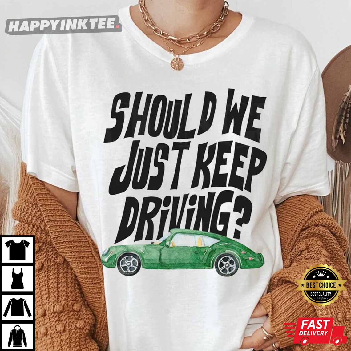 Keep Driving Harry's House Gift For Fan T-Shirt