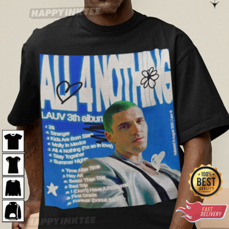 Lauv All 4 Nothing 3th Album Playlist Summer Nights T-Shirt