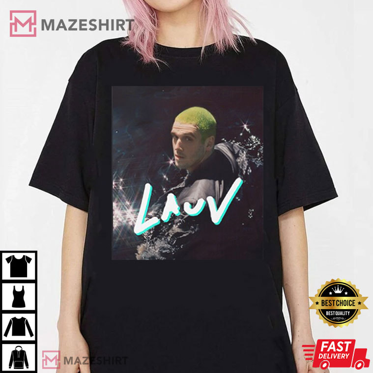 Lauv Tout Pour 4 Rien Gift For Fan T-Shirt