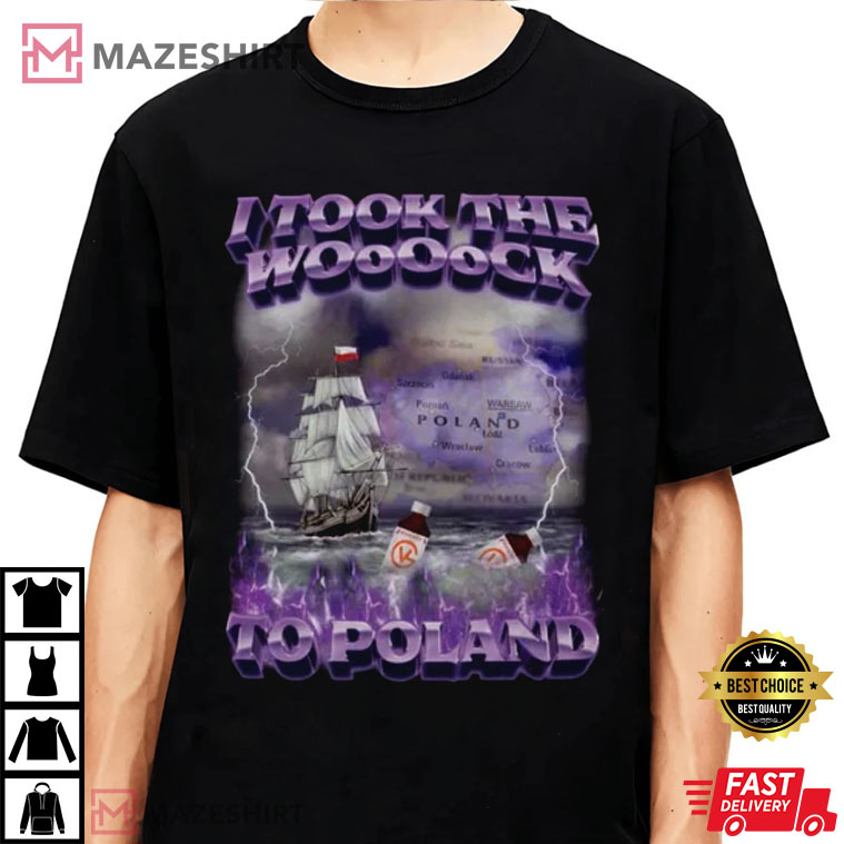 Lil Yachty I Took The WOoOock To Poland Best T-Shirt