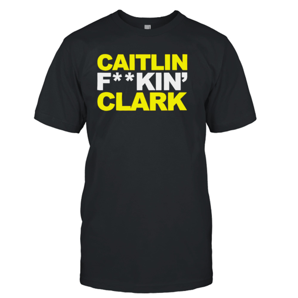 Caitlin fucking clark shirt