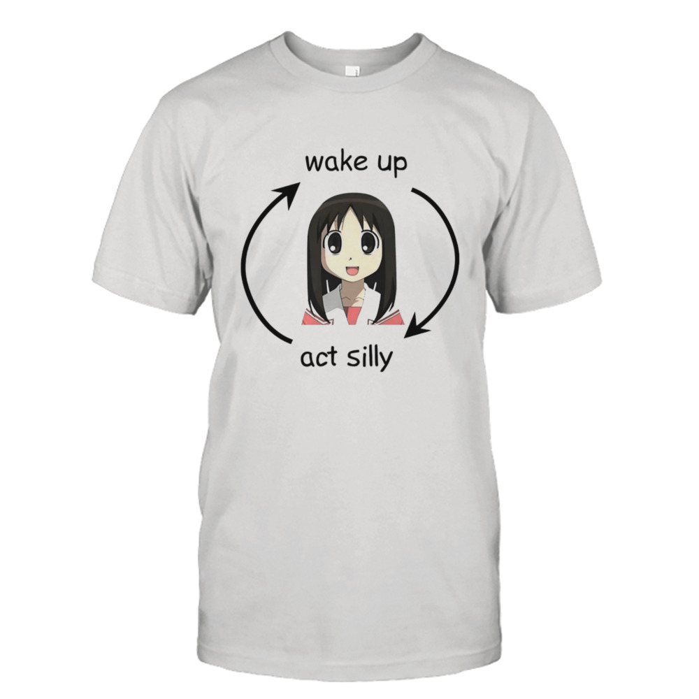 Osaker wake up act silly shirt
