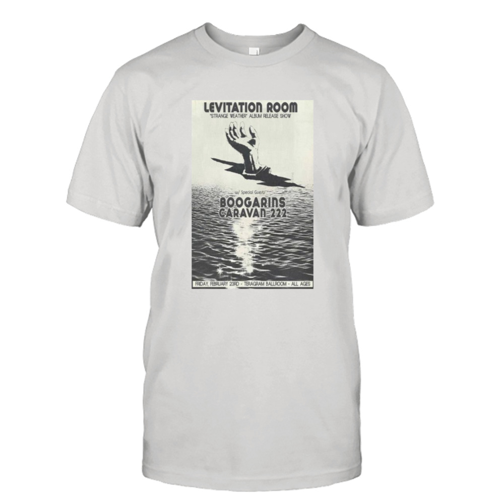 Levitation Room February 23, 2024 Teragram Ballroom Los Angeles, CA T-shirt