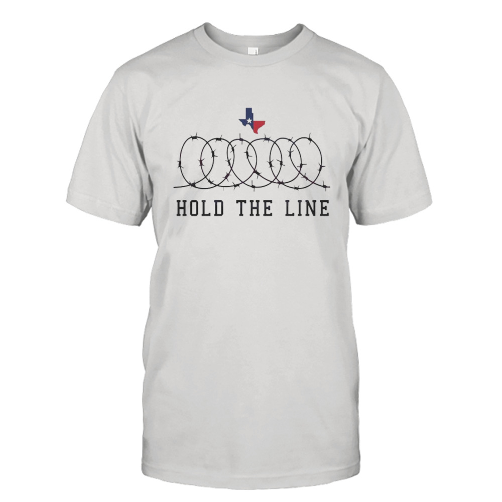 Texas Support Hold The Line 2024 T-shirt