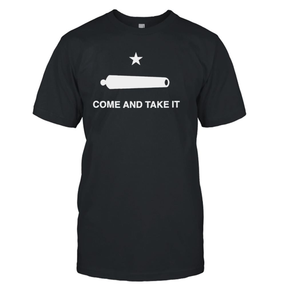 Cannon come and take it shirt
