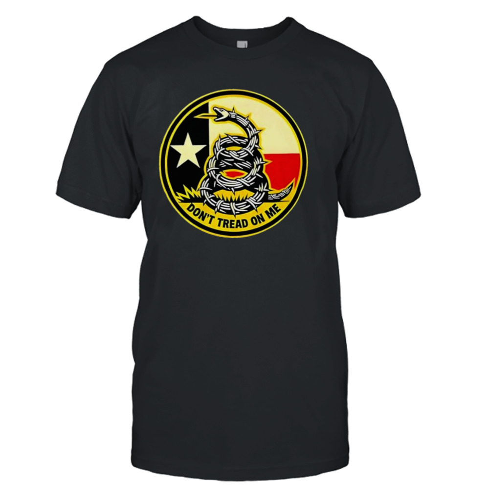 Don’t Tread On Me Texas Border Razor Wire T-shirt