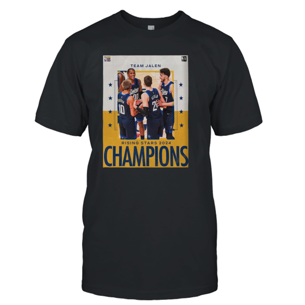 Congrats Team Jalen Are The 2024 Nba Panini Rising Stars Champions T-shirt