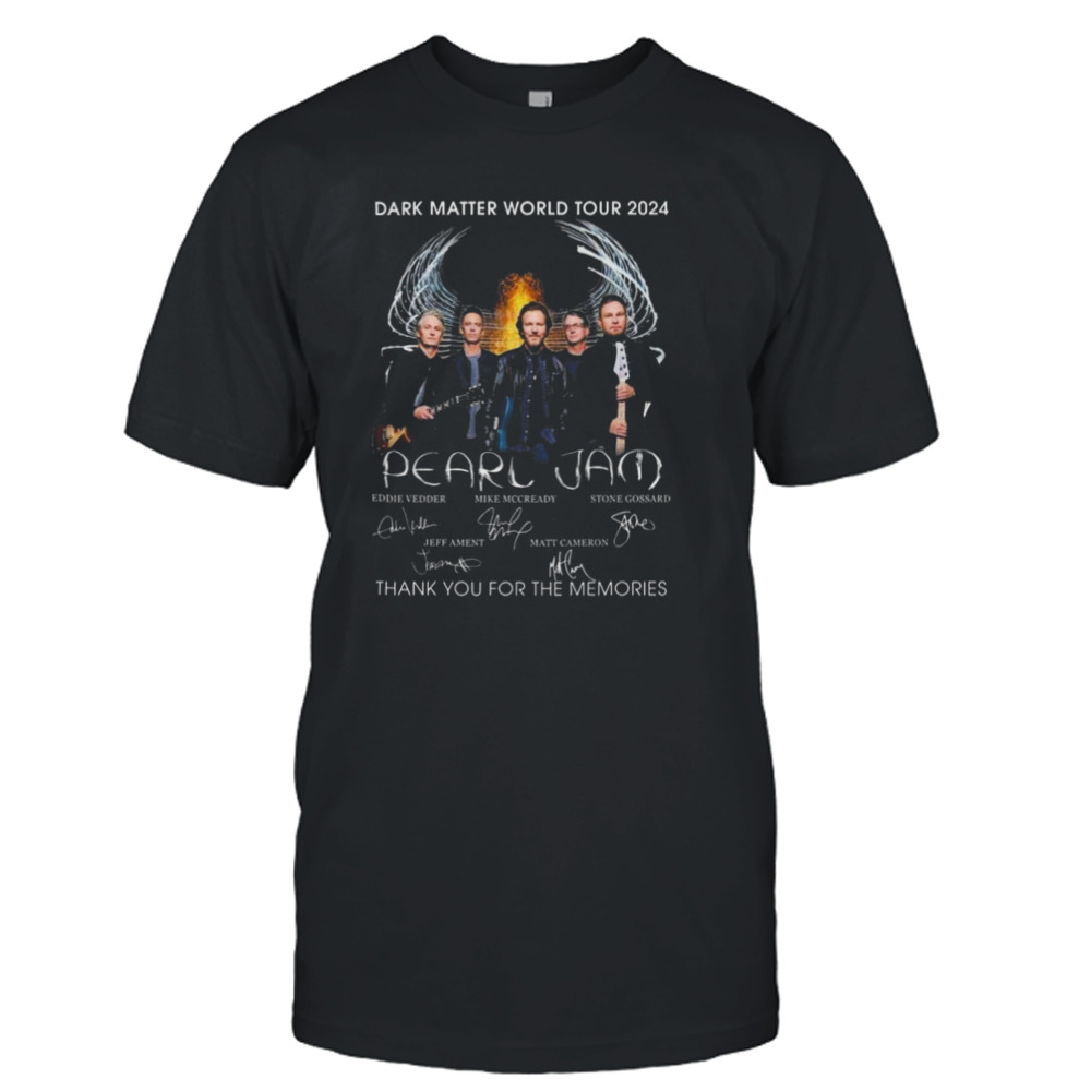 Dark Matter World Tour 2024 Pearl Jam Thank You For The Memories Signatures T-shirt